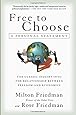 Free to Choose: A Personal Statement