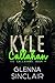 KYLE: A Mafia Romance (The Callahans Book 4)