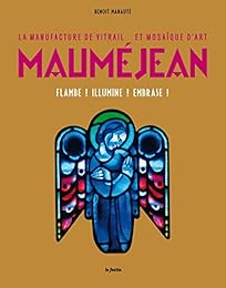 La  manufacture de vitrail et mosaïque d'art Mauméjean