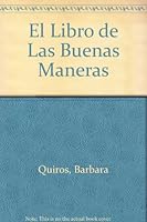 El Libro de Las Buenas Maneras 8482383205 Book Cover