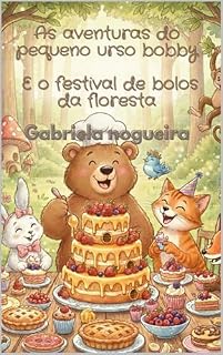 Livro As aventuras do pequeno urso booby e o festival de bolos da floresta