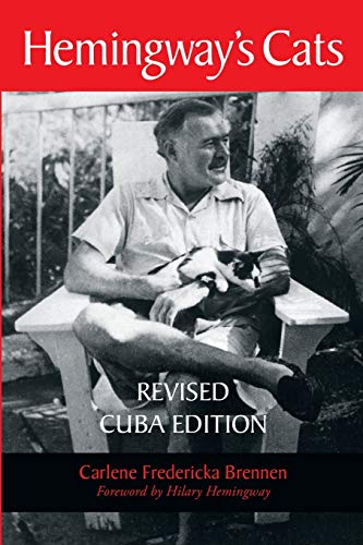 Hemingway's Cats: Revised Cuba Edition by Carlene Brennen