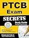 Secrets of the PTCB Exam Study Guide: PTCB Test Review for the Pharmacy Technician Certification Board Examination