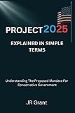 Project 2025 Explained In Simple