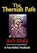 The Thornish Path: A Neo-Tribal Tradition by 