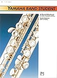 Yamaha Band Student, Book 1: B-Flat Trumpet/Cornet (Yamaha Band Method)