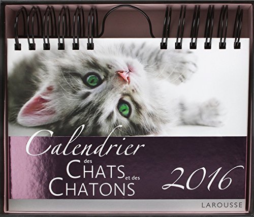 Calendrier Chats et Chatons 2016 by (Calendar)
