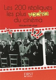 Les  200 répliques les plus vaches du cinéma