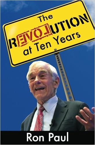 Ron Paul Book: The Revolution At Ten Years