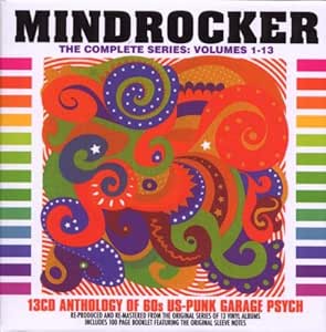 Mindrocker: The Complete Series Vol. 1-13 Anthology of 60 US Punk Garage Psych
