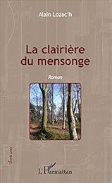 La  clairière du mensonge