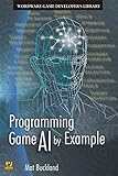 Programming Game AI by Example (Wordware Game Developers Library) cover