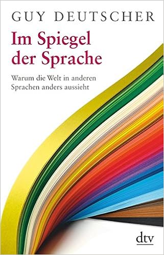 Im Spiegel Der Sprache Warum Die Welt In Anderen Sprachen Anders Aussieht Amazon De Deutscher Guy Pfeiffer Martin Bucher