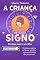 Livro A Criança de cada Signo
