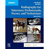 Radiography for Veterinary Professionals, Nurses, and Technicians