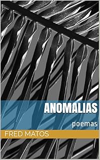 Livro anomalias: poemas
