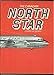 By Larry Milberry The Canadair North Star (1st First Edition) [Hardcover] 0075499657 Book Cover