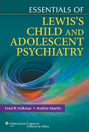 Amazon Com Essentials Of Lewis S Child And Adolescent