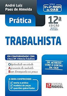 Livro Prática Trabalhista -1º e  2º fase da OAB