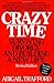 Crazy Time: Surviving Divorce and Building a New Life, Revised Edition