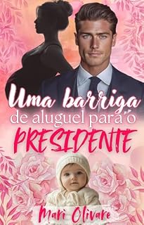 Livro Uma Barriga de Aluguel para o Presidente