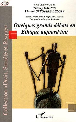 Quelques grands débats en éthique aujourd'hui