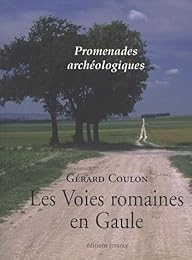 Les  voies romaines en Gaule