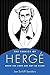 The Comics of Hergé: When the Lines Are Not So Clear (Critical Approaches to Comics Artists Series) by 