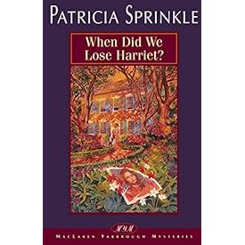 When Did We Lose Harriet? (Thoroughly Southern Mysteries, No. 1)