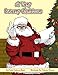 A Very Sweary Christmas Adult Coloring Book: A Coloring Book For Adults With Funny and Mature Holiday Scenes, Patterns, and Swears (Sweary Adult Coloring Books) (Volume 2) by ZenMaster Coloring Books