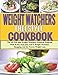 Weight Watchers Freestyle Cookbook: The All New 2020 Weight Watchers Freestyle Program with 30 day meal plan (Weight Watchers Cookbook)