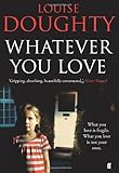 Whatever You Love