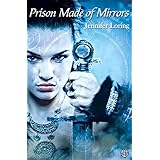 Prison Made of Mirrors