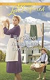 Her Secret Amish Child: A Fresh-Start Family Romance (Pinecraft Homecomings) by Cheryl Williford