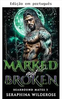 Livro Marcada e despedaçada (Companheiros urso Livro 3)