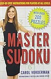 Master Sudoku: Step-by-Step Instructions for Players at All Levels