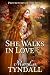 She Walks in Love (Protectors of the Spear Book 2) by MaryLu Tyndall