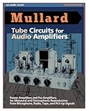 Mullard Tube Circuits for Audio Amplifiers by 