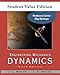 Engineering Mechanics: Dynamics, Student Value Edition