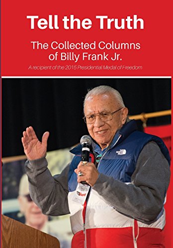 Tell the Truth: The Collected Columns of Billy Frank Jr. by Billy Frank Jr.