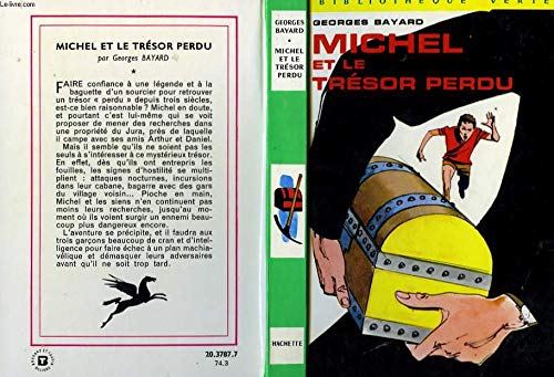 Michel et le trésor perdu : Collection : Bibliothèque verte cartonnée & illustrée