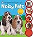 Simple First Sounds Noisy Pets (Simple Sounds)
