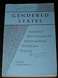 Gendered States : Feminist (Re)Visions of International Relations Theory, , 1555873286