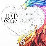 Dad & Me Coloring Book: Show Your Love in Color by M. Valo