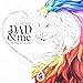 Dad & Me Coloring Book: Show Your Love in Color by M. Valo