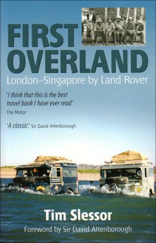 First Overland: London-Singapore by Land Rover