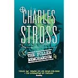 The Fuller Memorandum: Book 3 in The Laundry Files