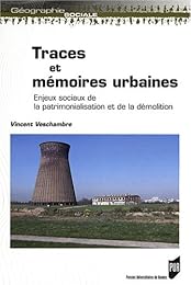 Traces et mémoires urbaines