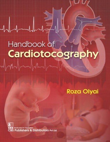 Handbook Of Cardiotocography (Pb 2018) Paperback – 2018