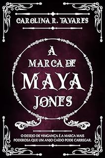 Livro A MARCA DE MAYA JONES: LIVRO 2